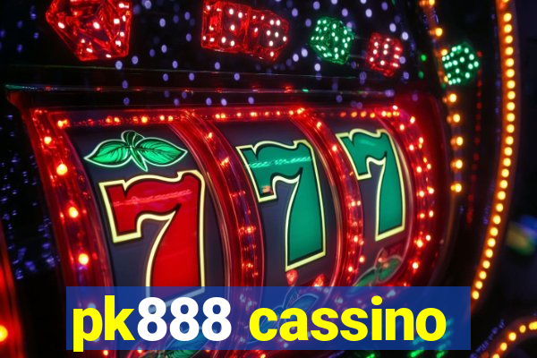 pk888 cassino